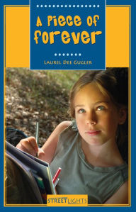 Title: A Piece of Forever, Author: Laurel Dee Gugler