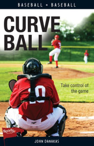 Title: XCurve Ball, Author: John XDanakas