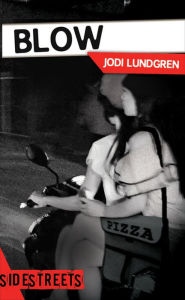 Title: Blow, Author: Jodi Lundgren