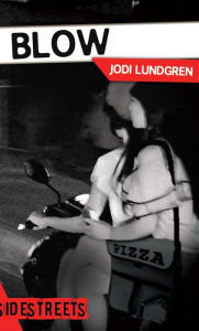 Title: Blow, Author: Jodi Lundgren