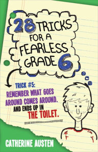 Title: 28 Tricks for a Fearless Grade 6, Author: Catherine Austen