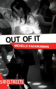 Title: Out of It, Author: Michelle Kadarusman