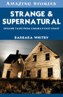 Strange & Supernatural: Chilling Tales from Canada's East Coast