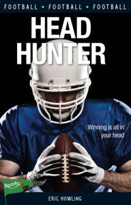 Title: Head Hunter, Author: Eric Howling