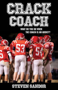 Title: XCrack Coach, Author: Steven XSandor