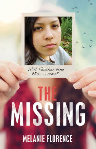 Title: XThe Missing, Author: Melanie XFlorence