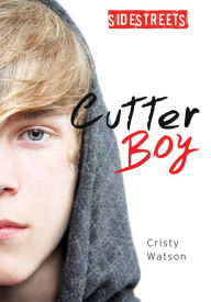 Title: Cutter Boy, Author: Cristy Watson