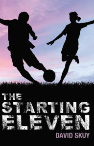 Title: XThe Starting Eleven, Author: David XSkuy