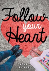 Title: XFollow Your Heart, Author: Tasha XNathan