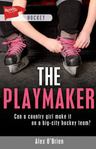 Title: The Playmaker, Author: Alex O'Brien