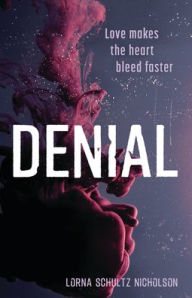 Title: Denial, Author: Lorna Schultz Nicholson