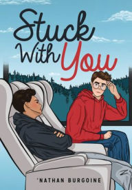 Title: Stuck with You, Author: 'Nathan Burgoine
