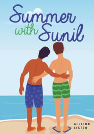 Title: Summer with Sunil, Author: Alison Lister