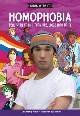 Homophobia, 2nd Edition: Deal with It and Turn Aggression Into Allyship