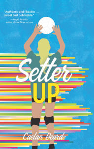 Download free epub ebooks from google Setter Up 9781459419988 in English by Caelan Beard