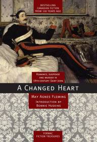 Title: XA Changed Heart, Author: May Agnes XFleming