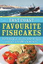 East Coast Favourite Fishcakes: Plus baked beans and other great accompaniments