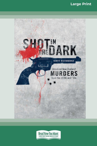 Shot in the Dark (Large Print 16pt)