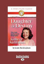 Daughter of Destiny: The Authorized Biography of Kathryn Kuhlman