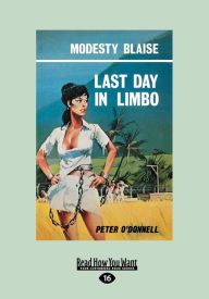 Title: Last Day in Limbo (Modesty Blaise Series), Author: Peter O'Donnell