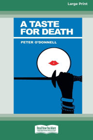 Title: A Taste for Death (Modesty Blaise Series), Author: Peter O'Donnell