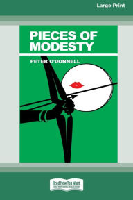 Title: Pieces of Modesty (Modesty Blaise Series), Author: Peter O'Donnell