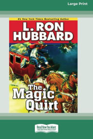 Title: The Magic Quirt, Author: L. Ron Hubbard