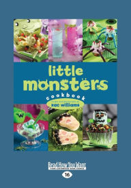 Title: Little Monsters Cookbook (Large Print 16pt), Author: Zac Williams