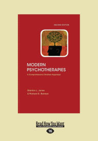 Title: Modern Psychotherapies: A Comprehensive Christian Appraisal (Large Print 16pt), Volume 2, Author: Stanton L Jones
