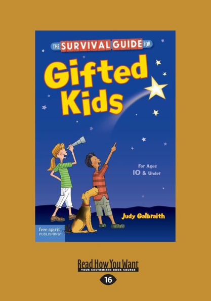 The Survival Guide for Gifted Kids: For Ages 10 & Under (Revised & Updated 3rd Edition) (Large Print 16pt)