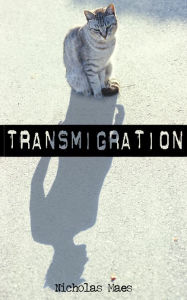 Title: Transmigration, Author: Nicholas Maes