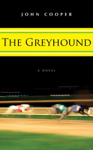 Title: The Greyhound, Author: John Cooper