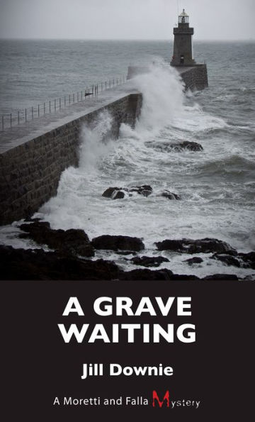 A Grave Waiting: Moretti and Falla Mystery
