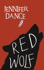 Title: Red Wolf, Author: Jennifer Dance