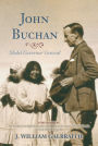 John Buchan: Model Governor General