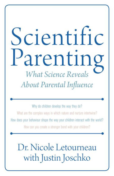 Scientific Parenting: What Science Reveals About Parental Influence