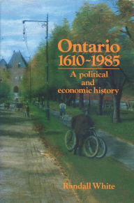 Title: Ontario 1610-1985, Author: Randall White