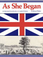 As She Began: An Illustrated Introduction to Loyalist Ontario