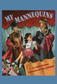 Title: My Mannequins, Author: Sydell Waxman