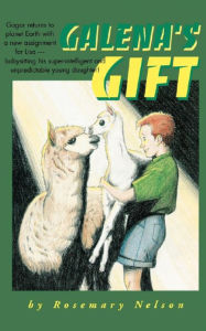 Title: Galena's Gift, Author: Rosemary Nelson