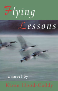 Title: Flying Lessons, Author: Karen Hood-Caddy