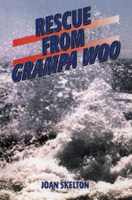 Title: Rescue From Grampa Woo, Author: Joan Skelton