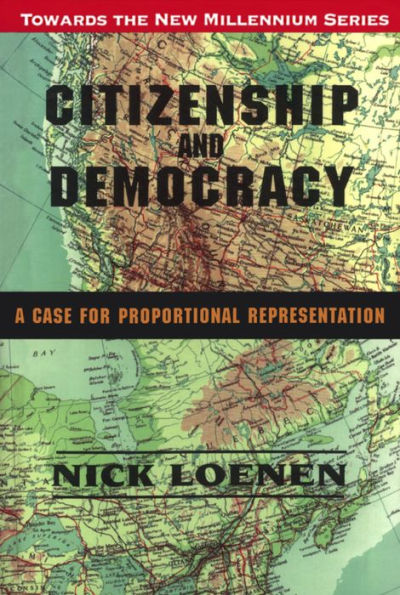 Citizenship and Democracy: A Case for Proportional Representation