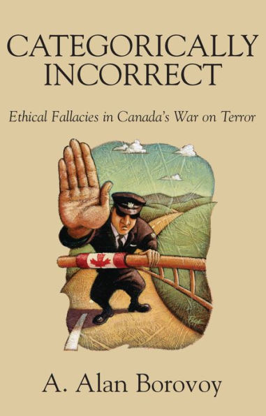 Categorically Incorrect: Ethical Fallacies in Canada's War on Terror