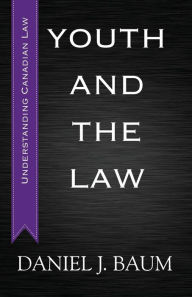 Title: Youth and the Law, Author: Daniel J. Baum