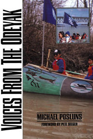 Title: Voices From the Odeyak, Author: Michael Posluns