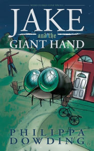 Title: Jake and the Giant Hand, Author: Philippa Dowding