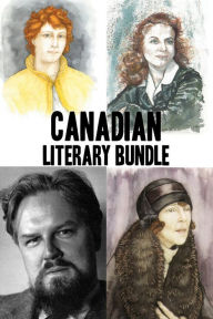 Title: Canadian Literary Bundle: Susanna Moodie / Gabrielle Roy / Robertson Davies / Mazo de la Roche, Author: Nicholas Maes