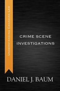 Title: Crime Scene Investigations, Author: Daniel J. Baum