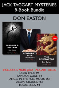 Title: Jack Taggart Mysteries 8-Book Bundle: The Benefactor / Corporate Asset / Birds of a Feather / and more, Author: Don Easton